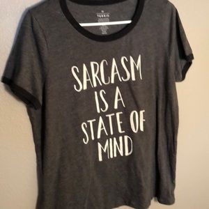 Sarcasm is a state of mind T-shirt